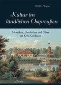 Cover: Kultur im l&auml;ndlichen Ostpreu&szlig;en - Band 1 - Husum Druck- und Verlagsgesellschaft