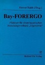 Cover: Bay-FORERGO - utzverlag GmbH