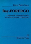 Cover: Bay-FORERGO - utzverlag GmbH