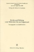 Cover: Kirche und Bildung vom Mittelalter bis zur Gegenwart - utzverlag GmbH