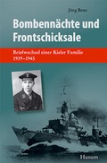 Cover: Bombenn&auml;chte und Frontschicksale - Husum Druck- und Verlagsgesellschaft