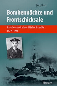 Enlarge image Cover: Bombennächte und Frontschicksale - Husum Druck- und Verlagsgesellschaft