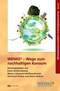 Cover: WENKE2 - Wege zum nachhaltigen Konsum - Metropolis