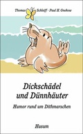Cover: Dicksch&auml;del und D&uuml;nnh&auml;uter - Husum Druck- und Verlagsgesellschaft