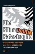 Cover: Die Klimapolitik-Katastrophe - Metropolis