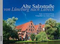 Abbildung von: Die Alte Salzstraße - Husum Druck- und Verlagsgesellschaft