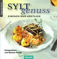 Abbildung von: Sylt-Genuss - Husum Druck- und Verlagsgesellschaft