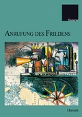 Cover: Anrufung des Friedens - Husum Druck- und Verlagsgesellschaft
