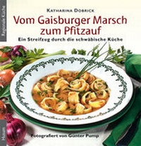 Abbildung von: Vom Gaisburger Marsch zum Pfitzauf - Husum Druck- und Verlagsgesellschaft