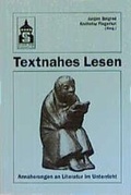 Cover: Textnahes Lesen - Schneider Hohengehren