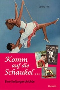 Cover: Komm auf die Schaukel ... - Husum Druck- und Verlagsgesellschaft