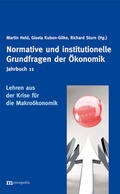 Cover: Jahrbuch Normative und institutionelle Grundfragen der &Ouml;konomik / Lehren aus der Krise f&uuml;r die Makro&ouml;konomik - Metropolis