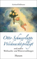 Cover: Otto Schmeerlapps Weihnachtspredigt - Husum Druck- und Verlagsgesellschaft