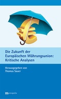 Cover: Die Zukunft der Europ&auml;ischen W&auml;hrungsunion - Metropolis
