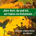 Cover: "Herr Gott, du und ich, wir haben ein Geheimnis ." - Husum Druck- und Verlagsgesellschaft