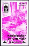 Cover: Kinderb&uuml;cher im Unterricht der Grundschule - Schneider Hohengehren