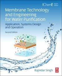 Enlarge image Cover: Membrane Technology and Engineering for Water Purification - Butterworth-Heinemann