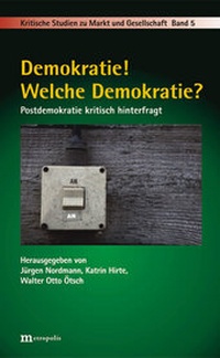 Enlarge image Cover: Demokratie! Welche Demokratie? - Metropolis