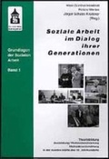Cover: Soziale Arbeit im Dialog ihrer Generationen - Schneider Hohengehren