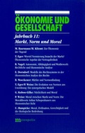 Cover: &Ouml;konomie und Gesellschaft / Markt, Norm und Moral - Metropolis