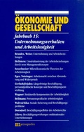 Cover: &Ouml;konomie und Gesellschaft / Unternehmungsverhalten und Arbeitslosigkeit - Metropolis
