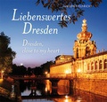 Cover: Liebenswertes Dresden / Dresden, close to my heart - Husum Druck- und Verlagsgesellschaft