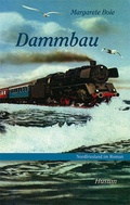 Cover: Dammbau - Husum Druck- und Verlagsgesellschaft
