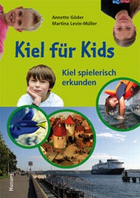 Abbildung von: Kiel für Kids - Husum Druck- und Verlagsgesellschaft