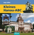 Cover: Kleines Hanau-ABC - Husum Druck- und Verlagsgesellschaft