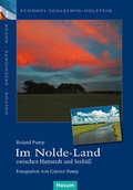Cover: Im Nolde-Land - Husum Druck- und Verlagsgesellschaft