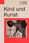 Cover: Kind und Kunst - Schneider Hohengehren