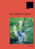 Cover: Zusammen leben - Husum Druck- und Verlagsgesellschaft