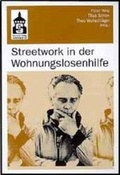 Cover: Streetwork in der Wohnungslosenhilfe - Schneider Hohengehren