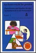 Cover: Sachunterricht be-greifen. Experimente und Studien f&uuml;r den Sachunterricht... / Sachunterricht be-greifen. Experimente und Studien f&uuml;r den Sachunterricht... - Schneider Hohengehren