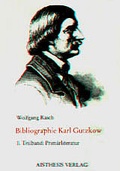 Cover: Bibliographie Karl Gutzkow. 1829-1880 - Aisthesis