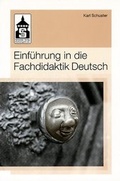 Cover: Einf&uuml;hrung in die Fachdidaktik Deutsch - Schneider Hohengehren
