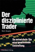Cover: Der disziplinierte Trader - Finanzbuch Verlag