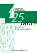 Cover: 25 Jahre f&uuml;r eine neue Geisteswissenschaft - Aisthesis