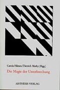 Cover: Die Magie der Unterbrechung - Aisthesis