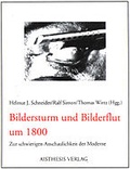 Cover: Bildersturm und Bilderflut um 1800 - Aisthesis