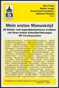 Cover: Mein erstes Manuskript - Schneider Hohengehren