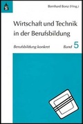 Cover: Wirtschaft und Technik in der Berufsbildung - Schneider Hohengehren