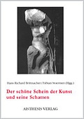 Cover: Der sch&ouml;ne Schein der Kunst und seine Schatten - Aisthesis