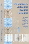 Cover: Weltzug&auml;nge: Virtualit&auml;t - Realit&auml;t - Sozialit&auml;t - Schneider Hohengehren