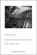 Cover: Raumkonstruktionen in der Moderne - Aisthesis