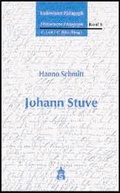 Cover: Basiswissen P&auml;dagogik. Historische P&auml;dagogik / Johann Stuve (1752-1793) - Schneider Hohengehren