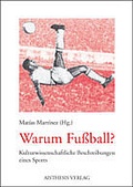 Cover: Warum Fussball? - Aisthesis