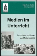 Cover: Medien im Unterricht - Schneider Hohengehren