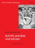 Cover: Schrift und Bild und K&ouml;rper - Aisthesis