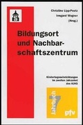 Cover: Bildungsort und Nachbarschaftszentrum - Schneider Hohengehren